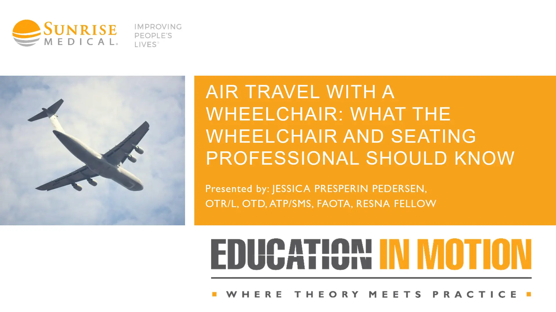 Air Travel with a Wheelchair: What the Wheelchair and Seating Professional Should Know