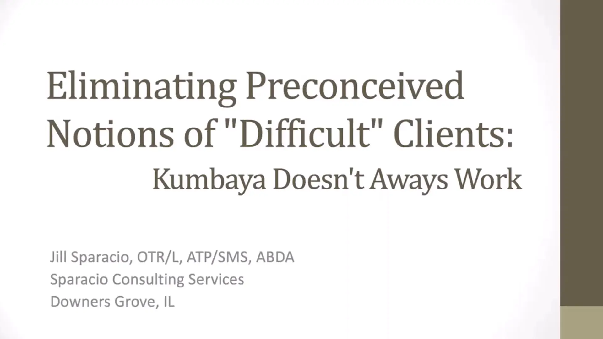 Eliminating Preconceived Notions of 